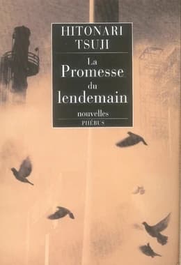 La promesse du lendemain : nouvelles