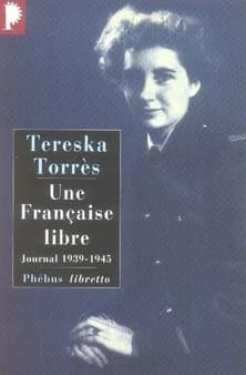 Une Française libre : journal 1939-1945