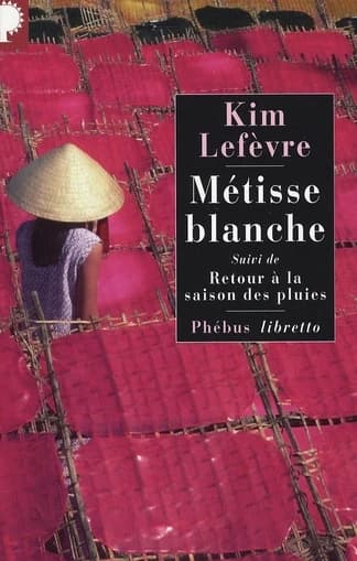 Métisse blanche ; suivi de Retour à la saison des pluies : autobiographie