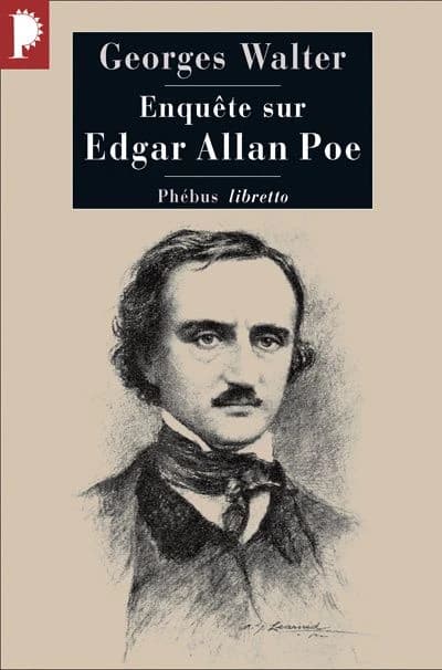 Enquête sur Edgar Allan Poe : poète américain : biographie