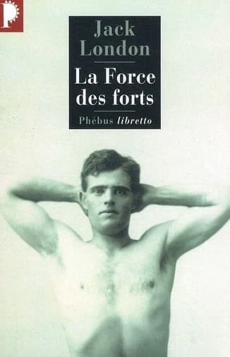 La force des forts : nouvelles