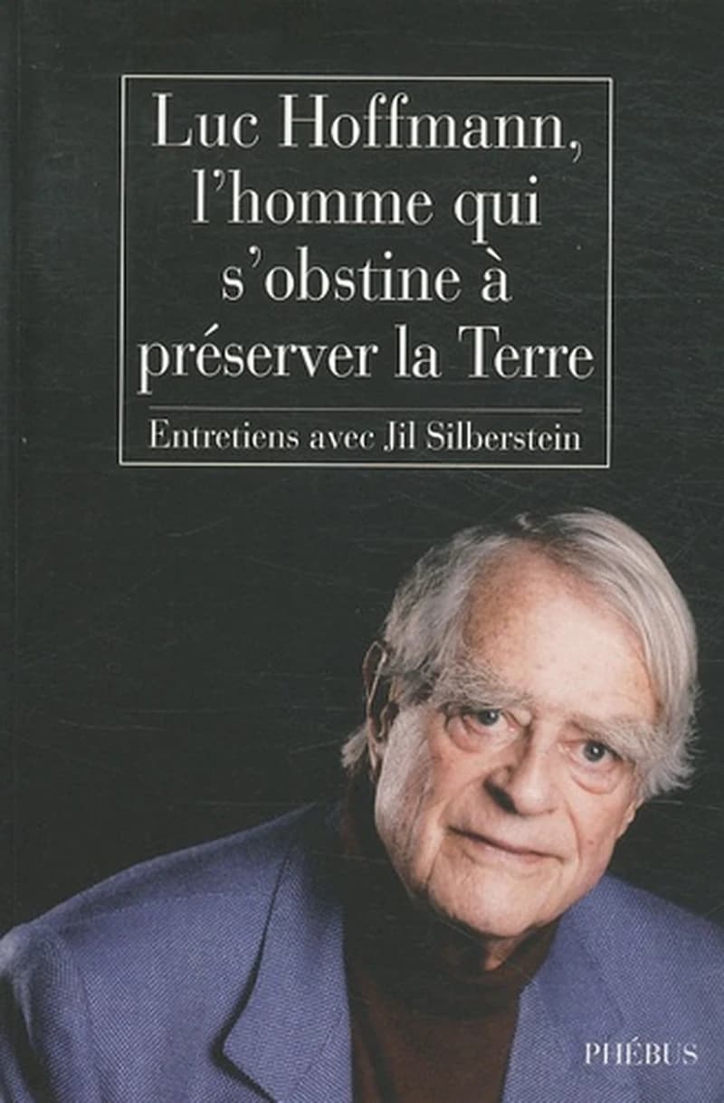 Luc Hoffmann : l'homme qui s'obstine à préserver la Terre