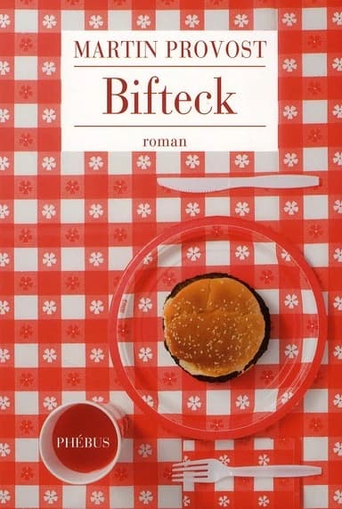 Bifteck : roman