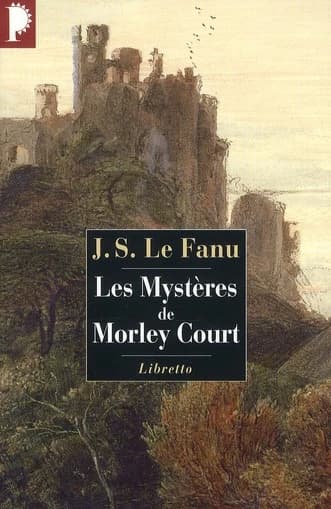Les mystères de Morley Court : une chronique de la vieille cité de Dublin : roman