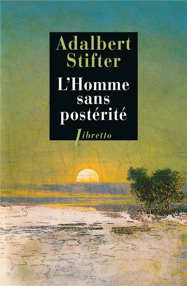 L'homme sans postérité : roman