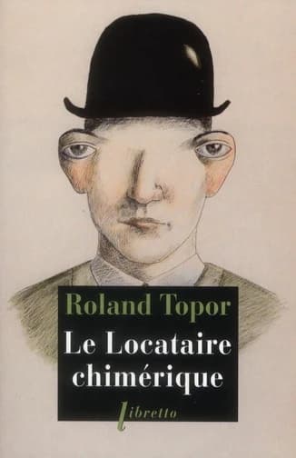 Le locataire chimérique