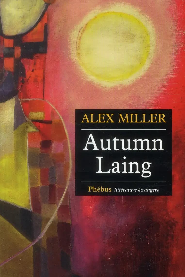 Autumn Laing : roman