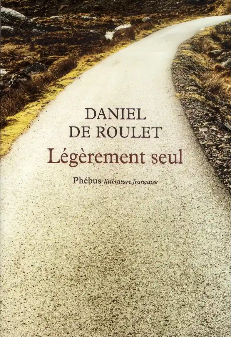 Légèrement seul : sur les traces de Gall, récit