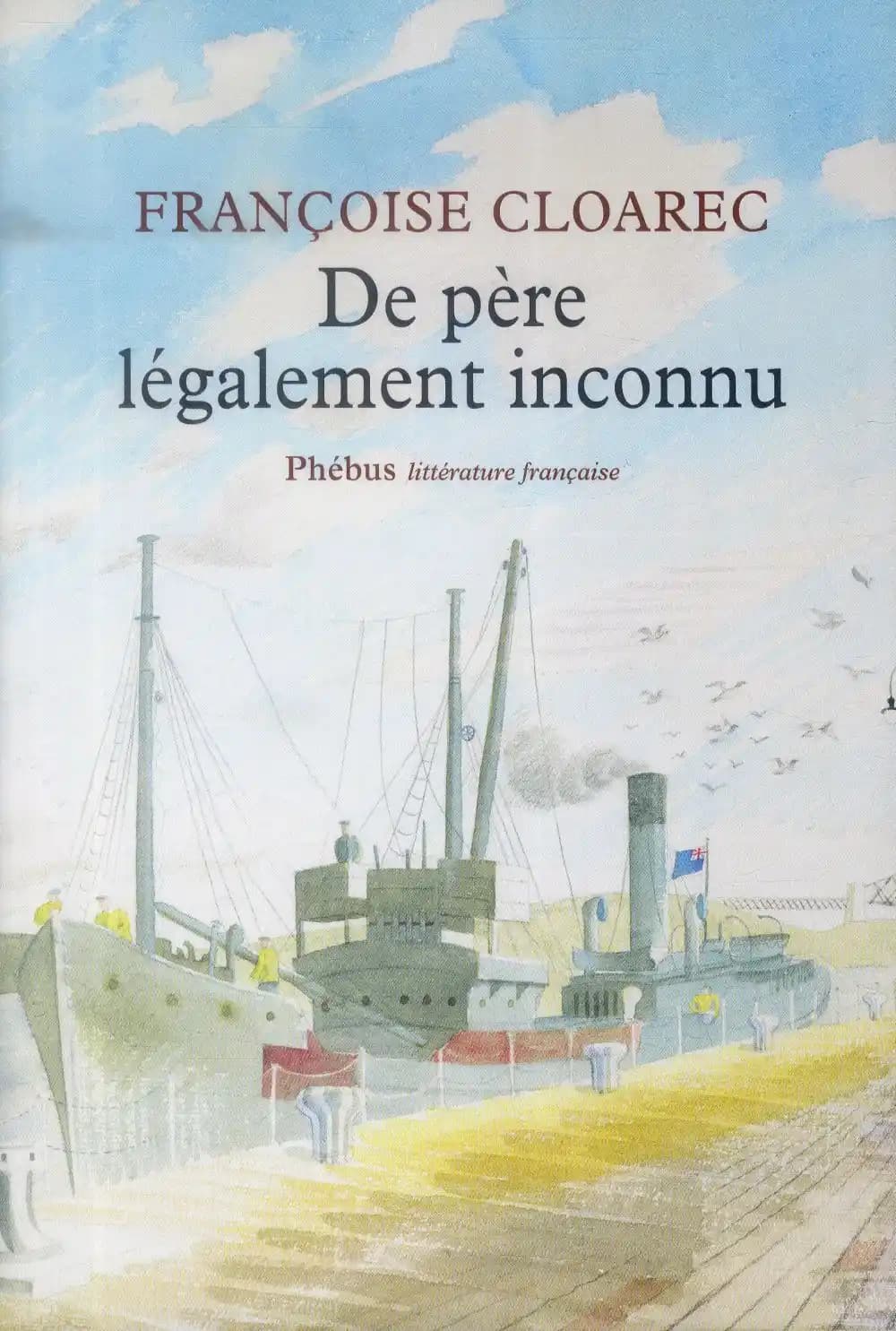 De père légalement inconnu : roman