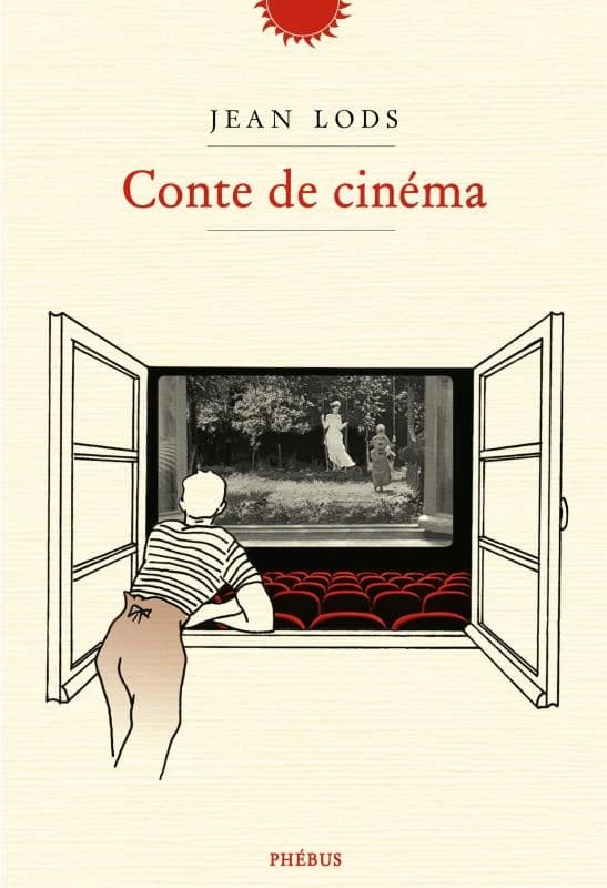 Conte de cinéma : roman