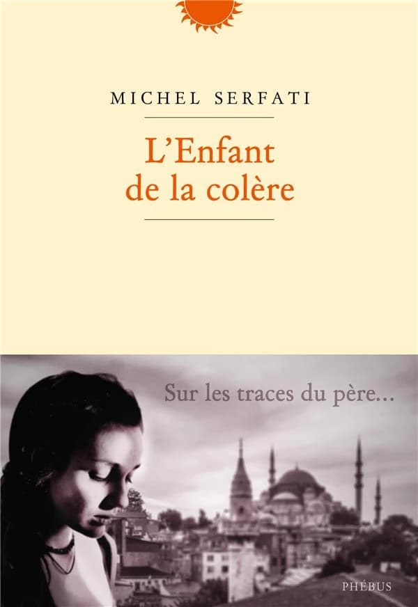 L'enfant de la colère : roman