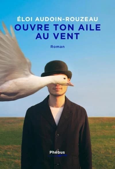 Ouvre ton aile au vent : roman