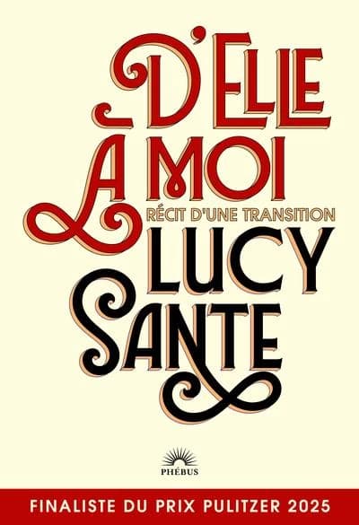 D'elle à moi : Récit d'une transition