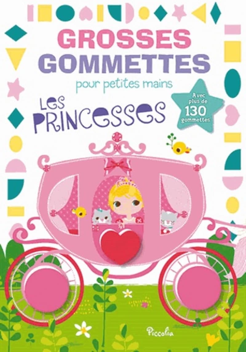 Les princesses - Avec plus de 130 gommettes