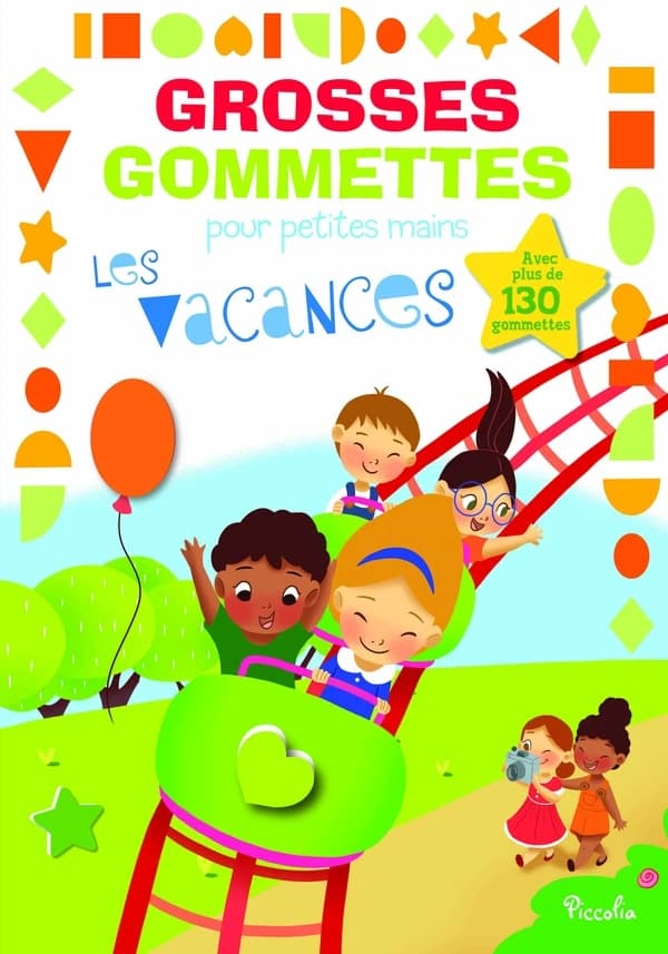 Grosses gommettes pour petites mains : les vacances