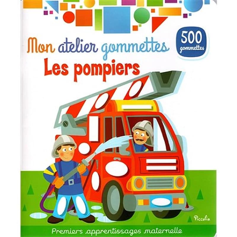 Mon atelier de gommettes : les pompiers