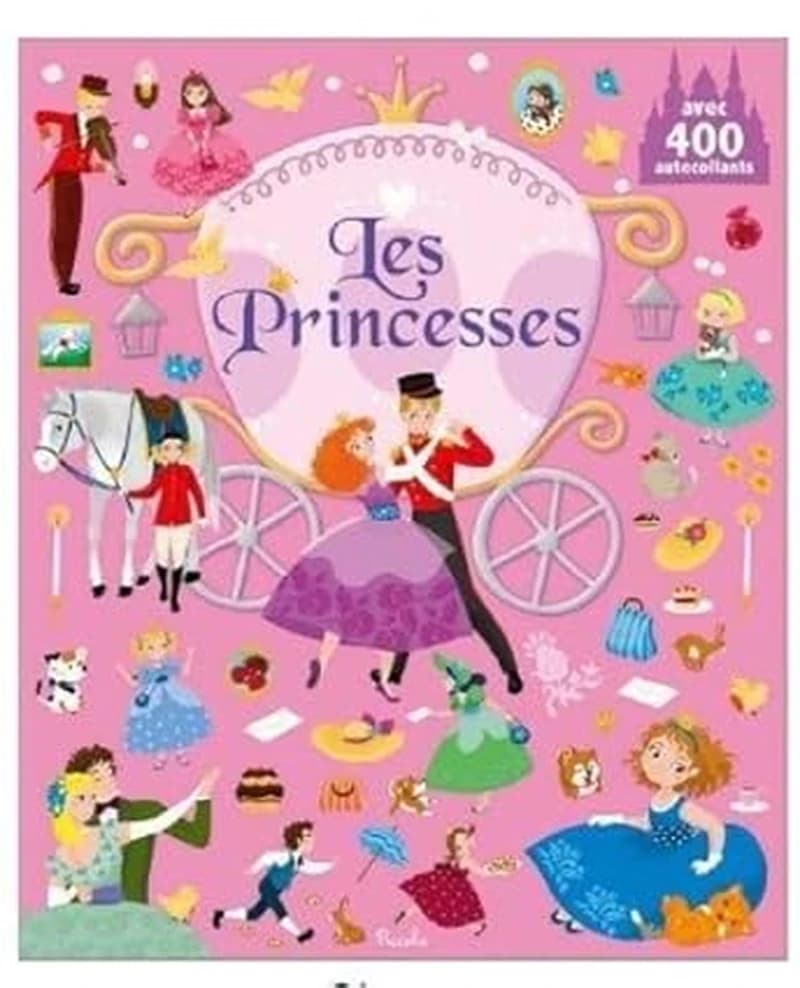 Les princesses : avec 400 autocollants