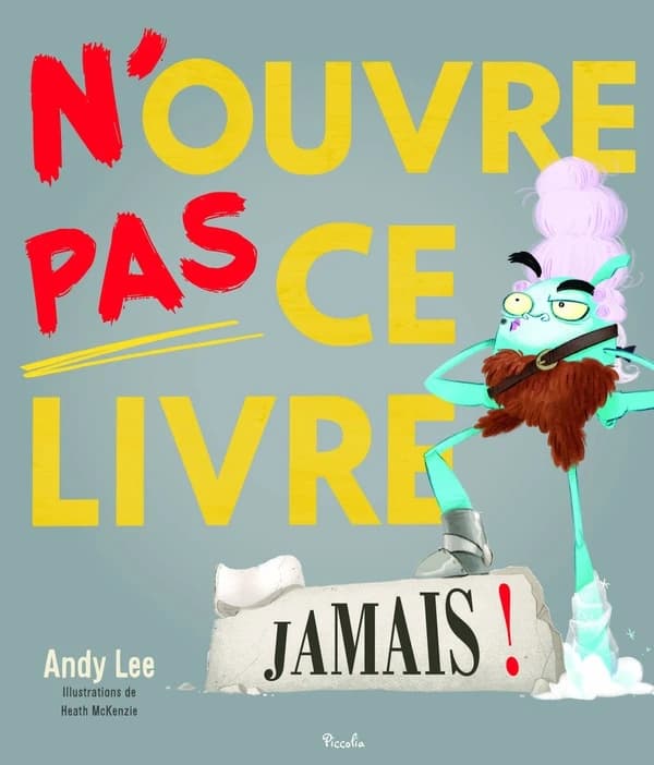 N'ouvre pas ce livre : jamais !. 6
