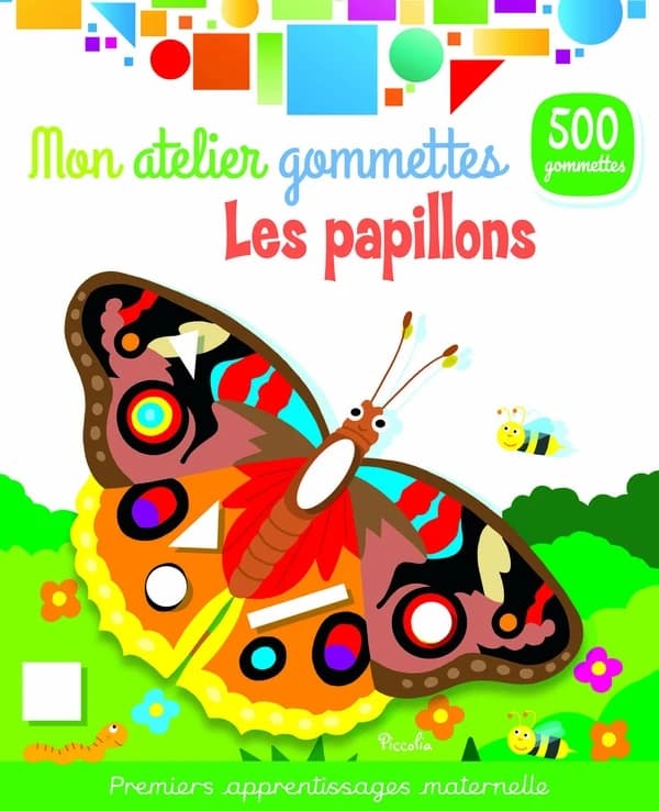 Mon atelier de gommettes : Les papillons