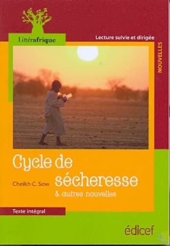 Cycle de sécheresse : et autres nouvelles : texte intégral