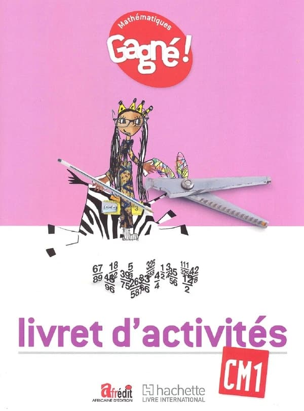 Gagné ! Maths CM1 Livret d'Activités
