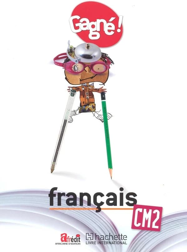 Gagné ! Français CM2 Elève