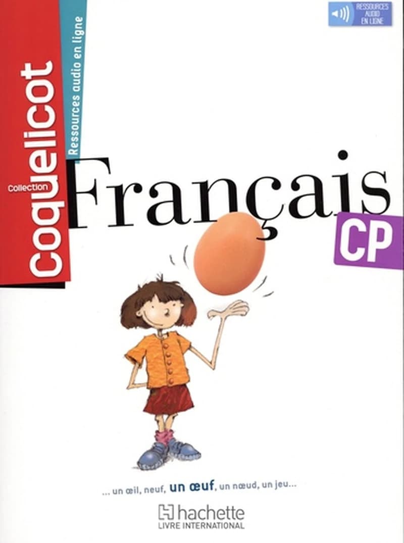 Coquelicot : français ; CP ; cahier d'élève (édition 2013)