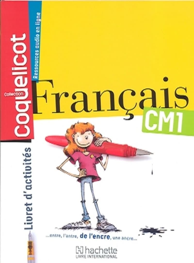 Coquelicot : français ; CM1 ; livret d'activités (édition 2013)