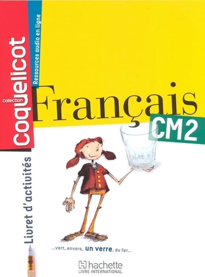 Coquelicot : français ; CM2 ; livret d'activités (édition 2013)