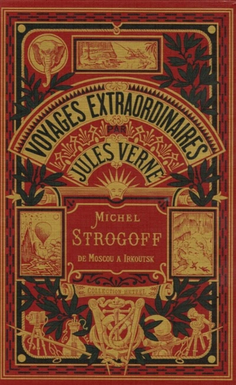Michel Strogoff : Moscou-Irkoutsk ; suivi de Un drame au Mexique ([Reproduction en fac-similé]) par Jules Verne ; dessins de J. Férat...