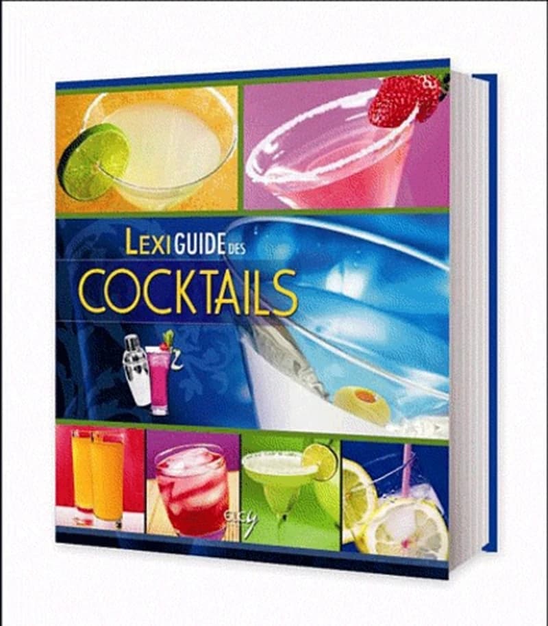 LEXIGUIDE DES COCKTAILS