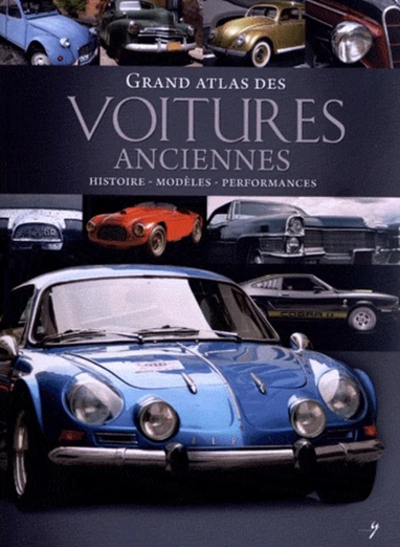 GRAND ATLAS DES VOITURES ANCIENNES
