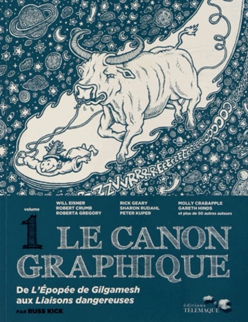 Le canon graphique. Volume 1, De "L'épopée de Gilgamesh" aux "Liaisons dangereuses" en passant par Shakespeare