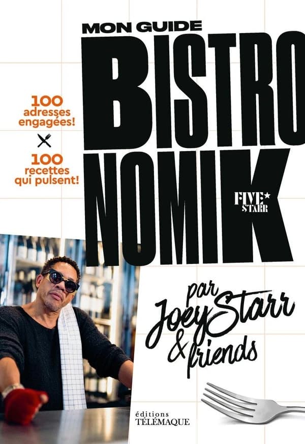 Joey Starr, mon guide bistronomik
