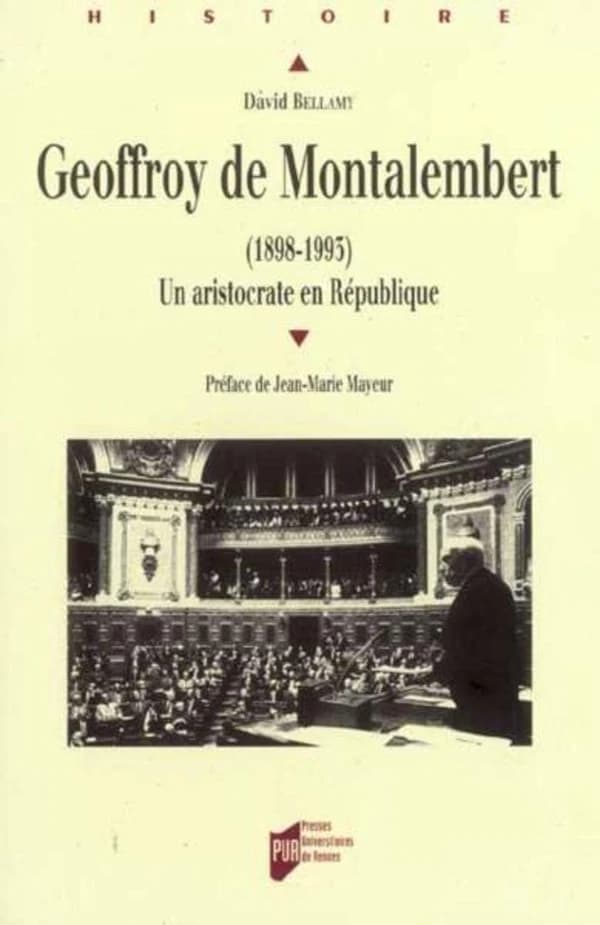 Geoffroy de Montalembert (1898-1993) : un aristocrate en République