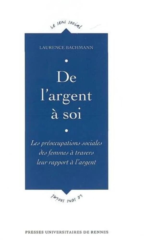 De l'argent à soi : les préoccupations sociales des femmes à travers leur rapport à l'argent