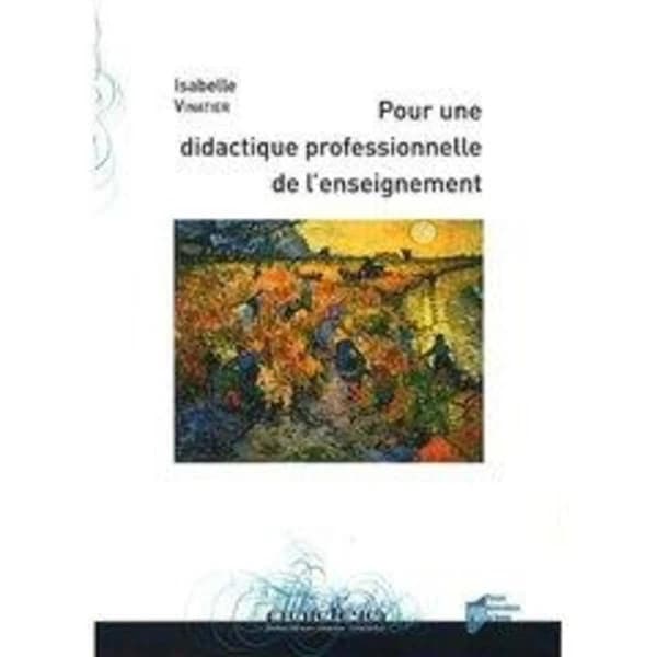 Pour une didactique professionnelle de l'enseignement