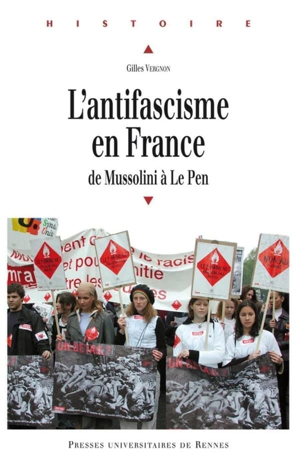L'antifascisme en France : de Mussolini à Le Pen