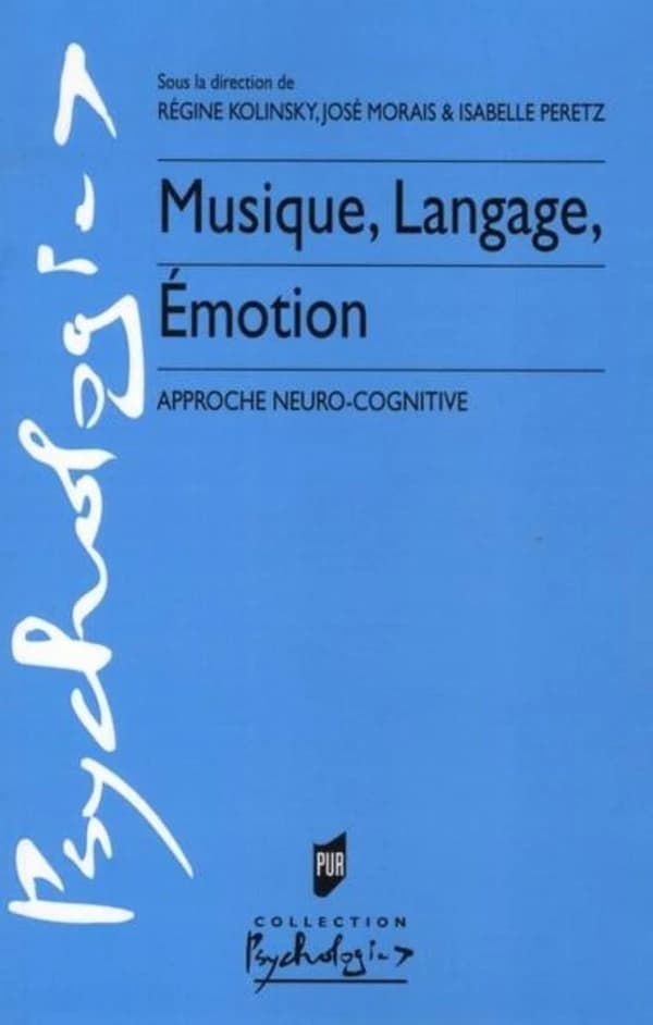 Musique, langage, émotion : approche neuro-cognitive