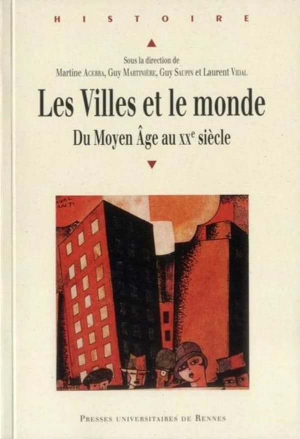 Les villes et le monde : du Moyen âge au XXe siècle