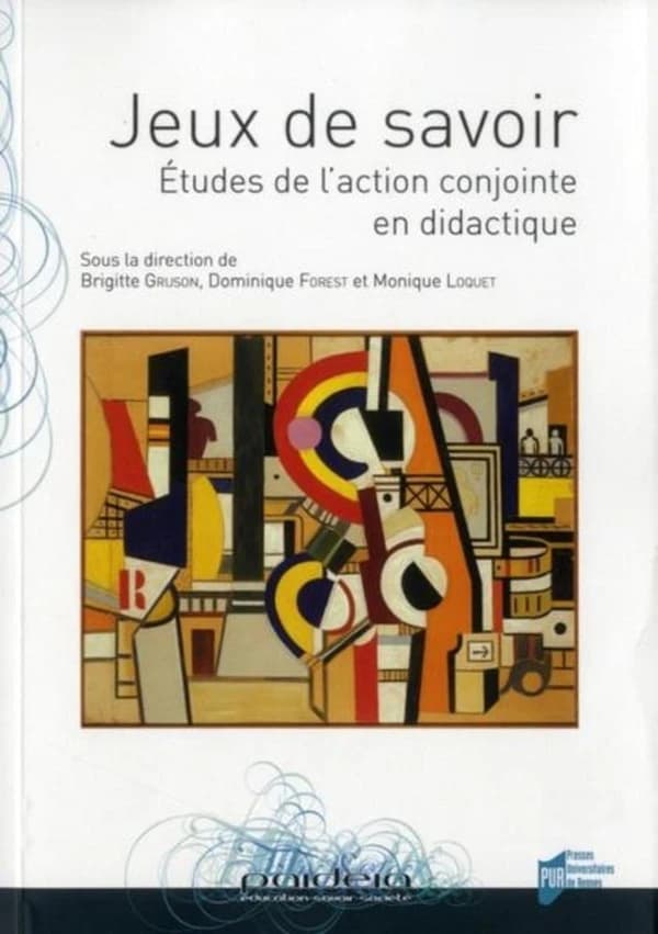 Jeux de savoir : études de l'action conjointe en didactique