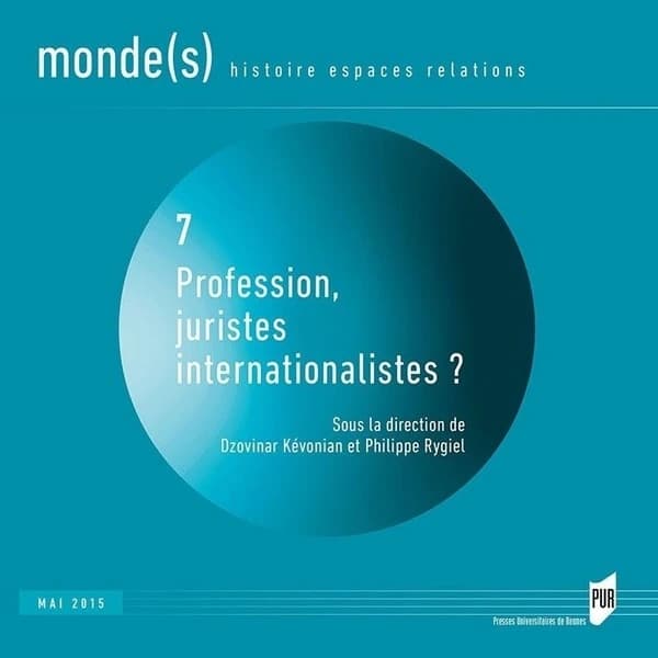 Profession, juristes internationalistes ?