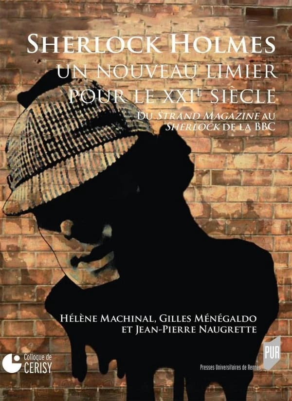 Sherlock Holmes, un nouveau limier pour le XXIe siècle : du "Strand magazine" au Sherlock de la BBC