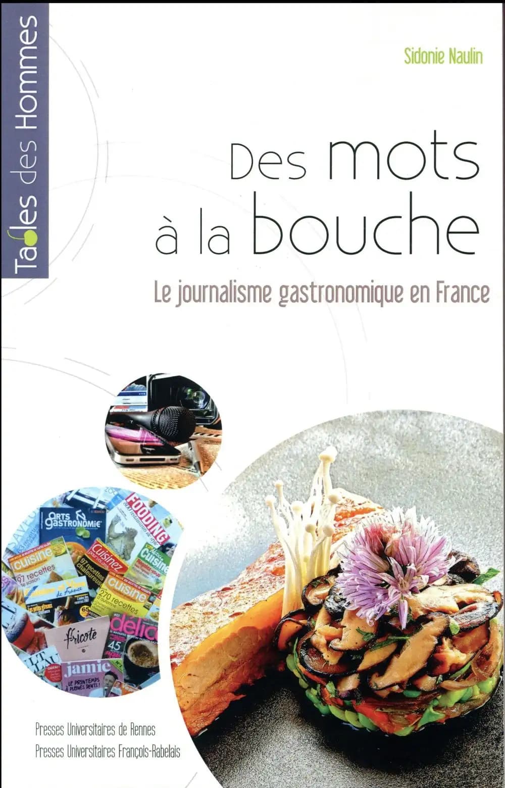 Des mots à la bouche : le journalisme gastronomique en France