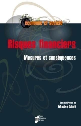 Risques financiers : mesures et conséquences