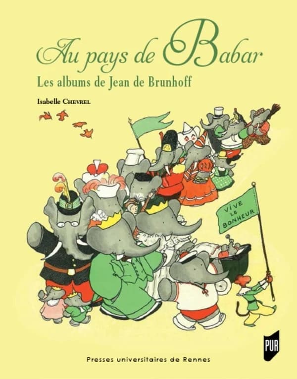 Au pays de Babar : les albums de Jean de Brunhoff
