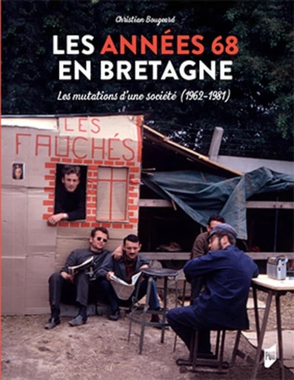 Les années 68 en Bretagne : les mutations d'une société, 1962-1981
