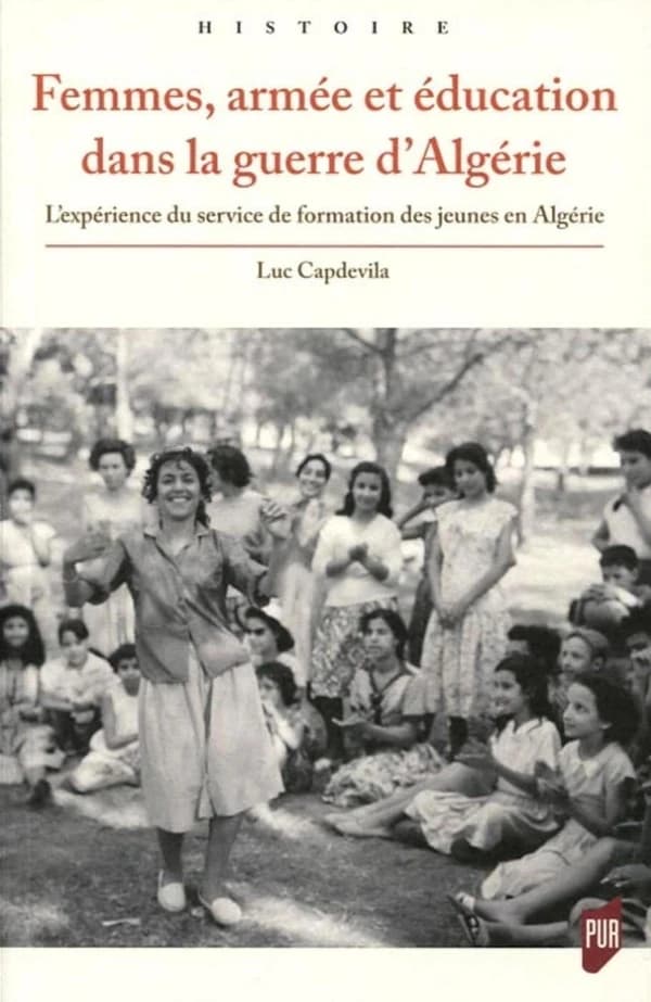 Femmes, armée et éducation dans la guerre d'Algérie : l'expérience du service de formation des jeunes en Algérie