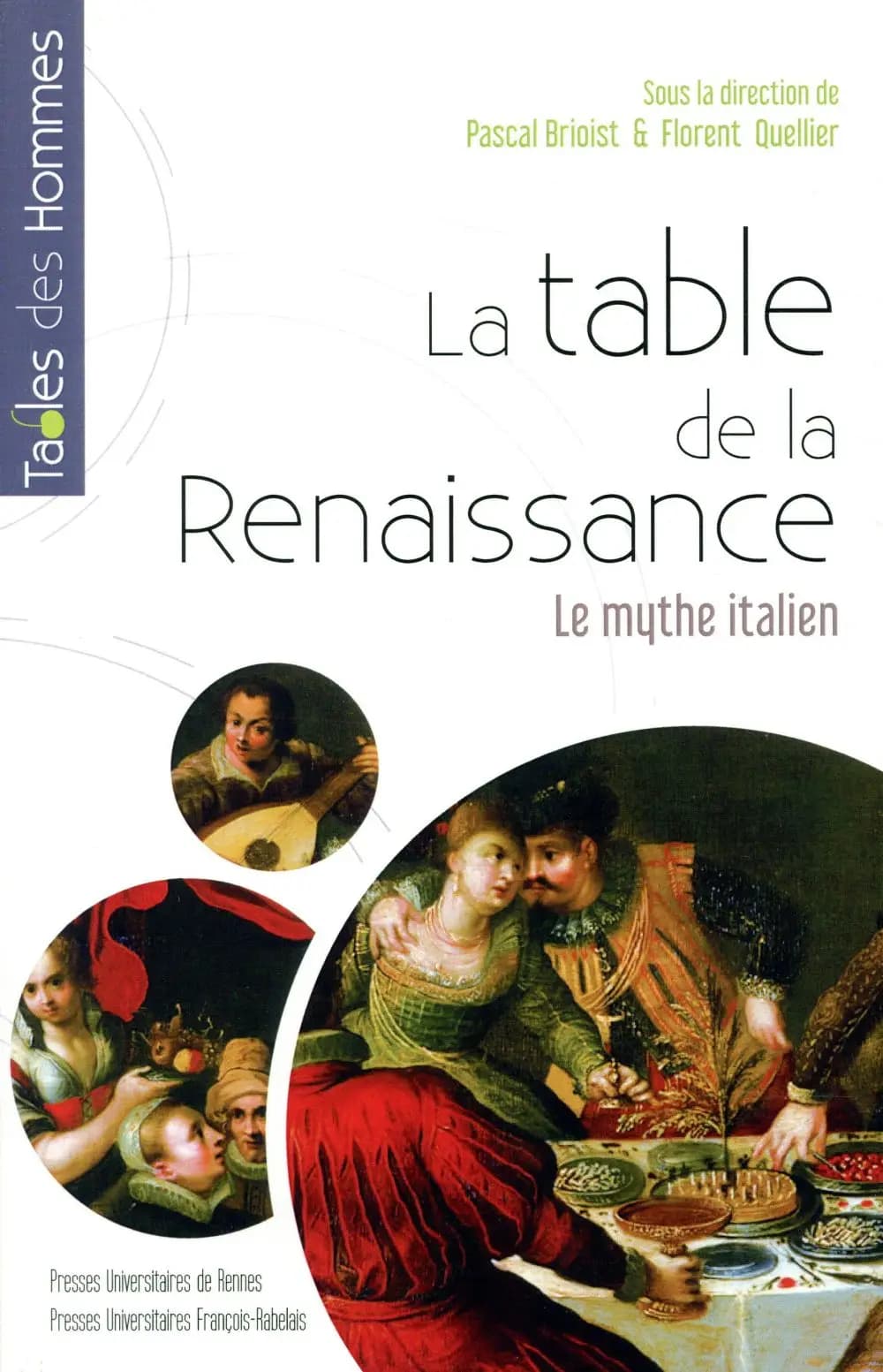 La table de la Renaissance : le mythe italien