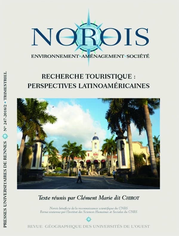 Revue NOROIS : Recherche touristique : perspectives latino-américaines : N°247